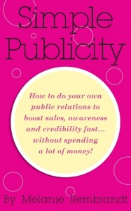 Simple Publicity by Melanie Rembrandt